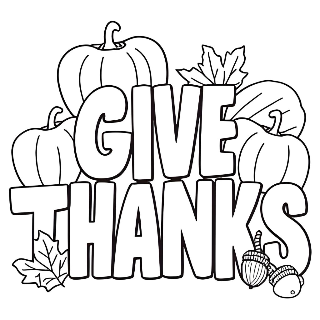 The image features the words "GIVE THANKS" in large letters surrounded by pumpkins, autumn leaves, and acorns, all in a Thanksgiving coloring pages style, perfect as a free printable PDF.