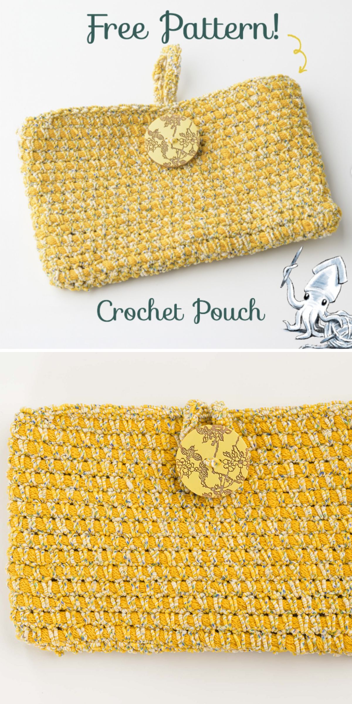 Yellow and white crochet pouch with a circular button closure, displayed on a white background with text reading "Free Pattern! Crochet Pouch"—the perfect handmade accessory for organizing your essentials.